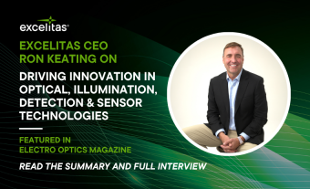 Excelitas CEO Ron Keating on: Driving Innovation in Optical, Illumination, Detection & Sensor Technologies